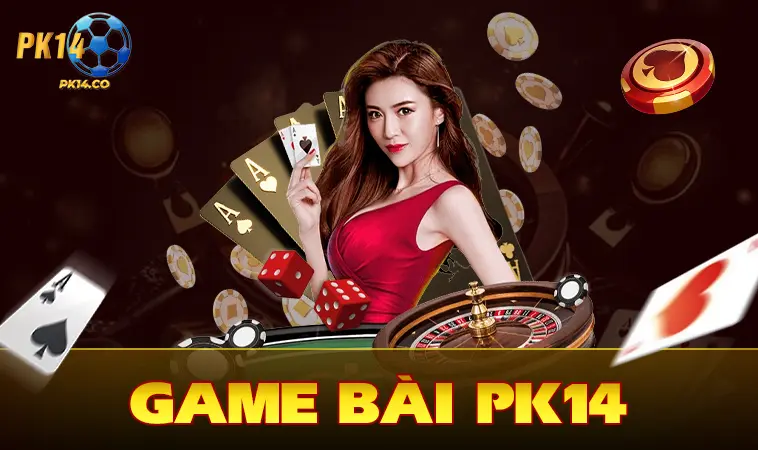 PK14 - Nhà Cái PK 14 - Nhà Cái Uy Tín Đẳng Cấp Nhất Việt Nam